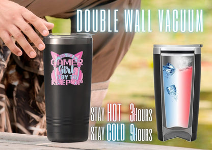 Gamer Gifts for Girl, Gaming Mug 20Oz Stainless Steel Tumbler, Yes I'M a Gamer Girl Try to Keep Up
